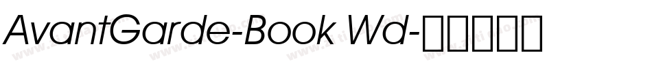 AvantGarde-Book Wd字体转换